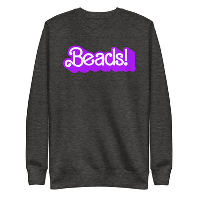 My Job, It's Just Beads Unisex Premium Cotton Sweatshirt