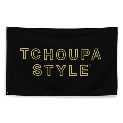 TCHOUPA STYLE ® Flag