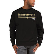 DOME PATROL 1991 Champion® Sweatshirt