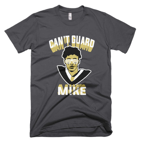 Can't Guard MIKE Unisex T-Shirt - NOLA T-shirt, New Orleans T-shirt