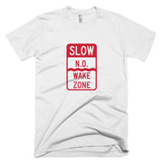SLOW N.O. WAKE ZONE Unisex T-shirt - NOLA T-shirt, New Orleans T-shirt