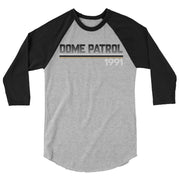 DOME PATROL '91 Raglan 3/4 Sleeve Shirt - NOLA REPUBLIC T-SHIRT CO.