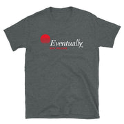 Eventually Power & Light Co. Unisex T-Shirt - NOLA REPUBLIC T-SHIRT CO.