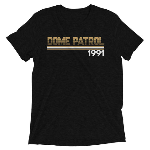 DOME PATROL '91 Tri-blend T-Shirt - NOLA REPUBLIC T-SHIRT CO.