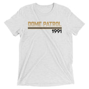 DOME PATROL '91 Tri-blend T-Shirt - NOLA REPUBLIC T-SHIRT CO.