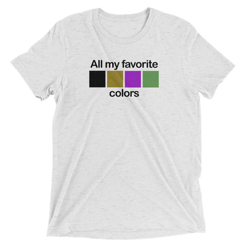 All My Favorite Colors Unisex Tri-blend T-Shirt